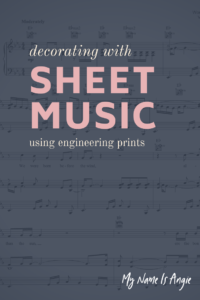 Decorating with sheet music using engineering prints